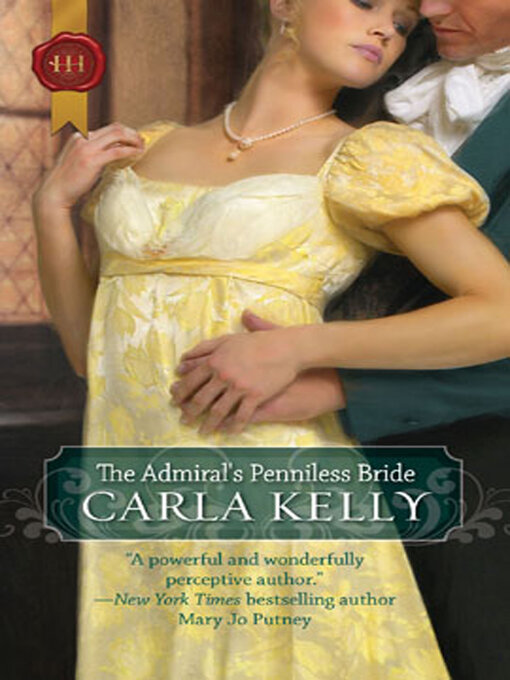 Title details for The Admiral's Penniless Bride by Carla Kelly - Wait list